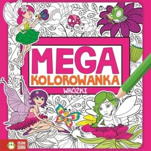 Megakolorowanka Wróżki