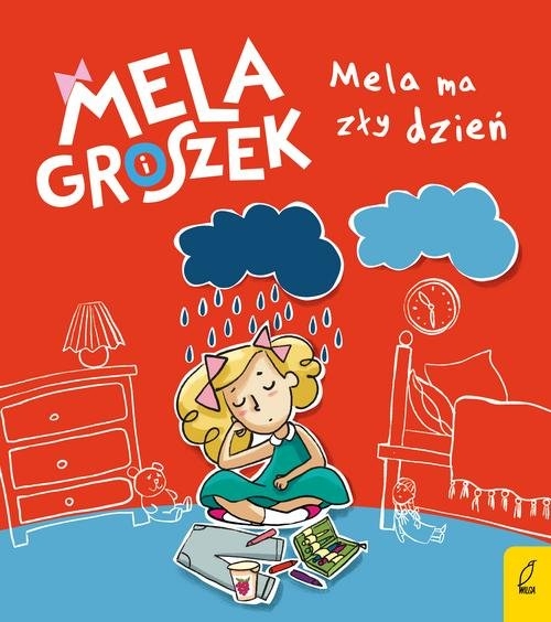 Mela i Groszek. Mela ma zły dzień