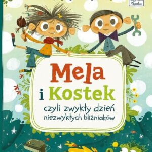Mela i Kostek czyli zwykły dzień niezwykłych bliźniaków