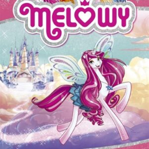 Melowy. Melowy. W drodze do marzeń
