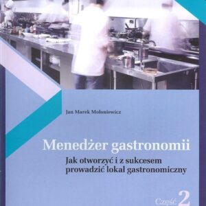 Menedżer gastronomii Część 2