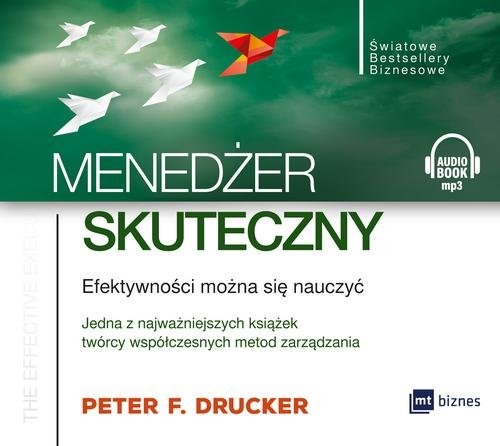 Menedżer skuteczny (Audiobook). Efektywności można się nauczyć