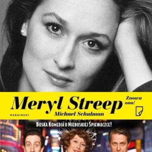 Meryl Streep. Znowu ona!