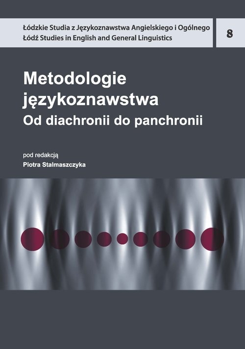 Metodologie językoznawstwa 8. Od diachronii do panchronii