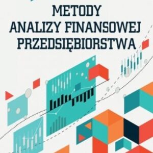 Metody analizy finansowej przedsiębiorstwa