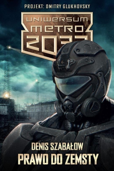 Metro 2033.Uniwersum. Prawo do zemsty