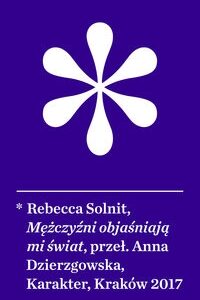 Mężczyźni objaśniają mi świat