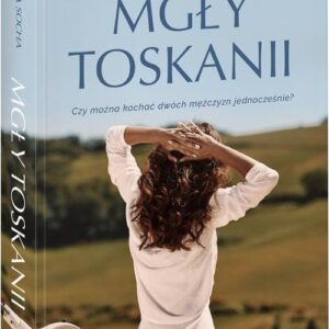 Mgły Toskanii