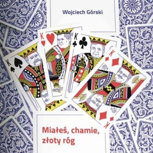 Miałeś chamie złoty róg