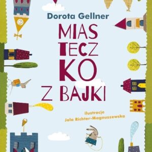 Miasteczko z bajki