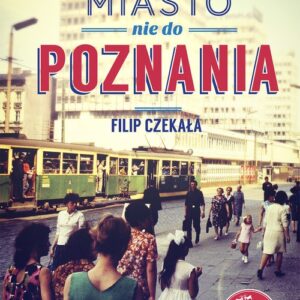 Miasto nie do Poznania