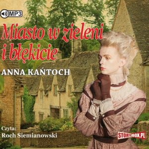 Miasto w zieleni i błękicie (Audiobook)
