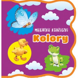 Mięciutkie Książeczki Kolory