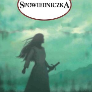 Miecz Prawdy Spowiedniczka