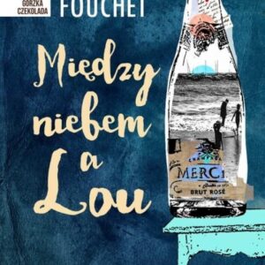 Między niebem a Lou
