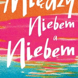 Między niebem a niebem