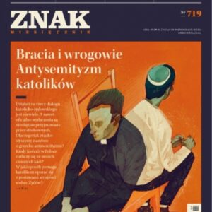Miesięcznik „ZNAK”, kwiecień 2015, nr 719