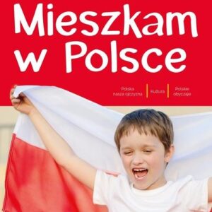 Mieszkam w Polsce