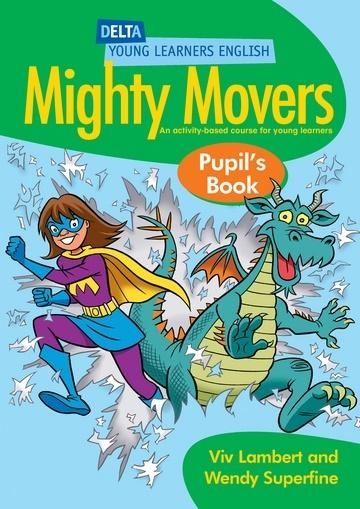 Mighty Movers. Pupils Book