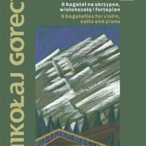 Mikołaj Górecki 6 Bagatel