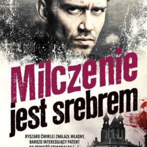 Milczenie jest srebrem