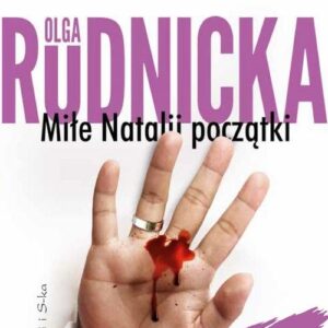 Miłe Natalii początki