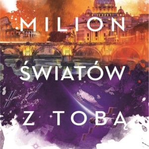 Milion światów z tobą