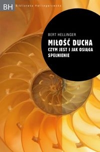 Miłość ducha. Czym jest i jak osiąga spełnienie?