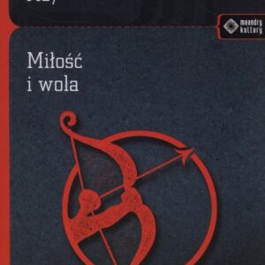 Miłość i wola