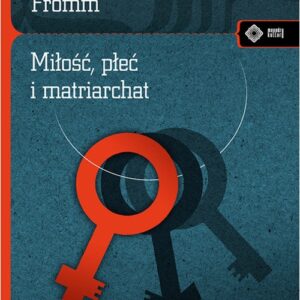 Miłość, płeć i matriarchat