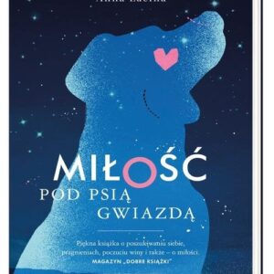 Miłość pod Psią Gwiazdą