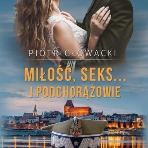 Miłość, seks.. i podchorążowie