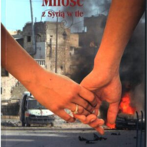 Miłość z Syrią w tle