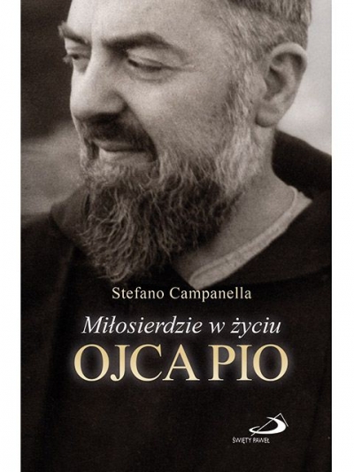 MIŁOSIERDZIE W ŻYCIU OJCA PIO