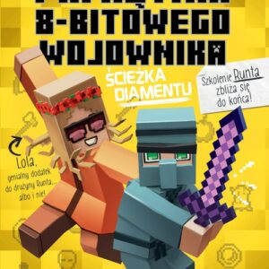 Minecraft 4. Pamiętni 8-bitowego wojownika. Ścieżka diamentu
