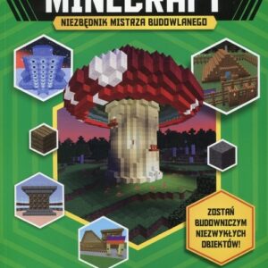 Minecraft Niezbędnik mistrza budowlanego