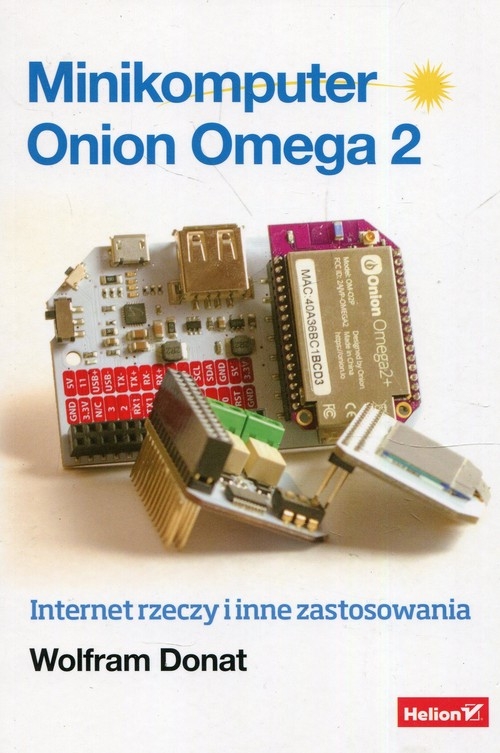 Minikomputer Onion Omega 2. Internet rzeczy i inne zastosowania