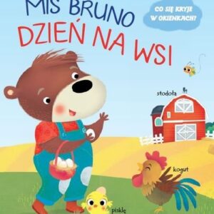 Miś Bruno - Dzień na wsi