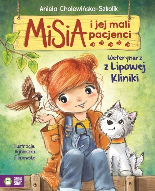 Misia i jej mali pacjenci Weterynarz z Lipowej Kliniki