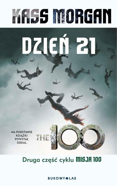 Misja 100. Tom 2 Dzień 21
