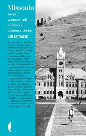 Missoula. Gwałty w amerykańskim miasteczku uniwersyteckim