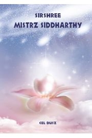 Mistrz Siddharty Cel dusz
