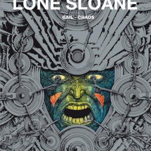 Mistrzowie komiksu Lone Sloane Tom 2 Chaos