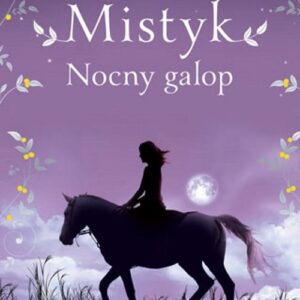 Mistyk Nocna wyprawa Klub w siodle 1