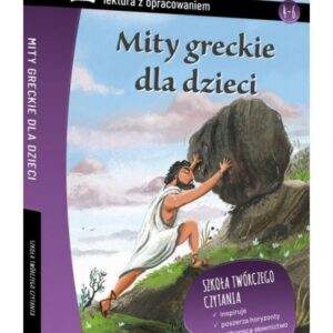 Mity greckie dla dzieci. Krótkie opracowanie TW