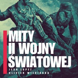 Mity II wojny światowej