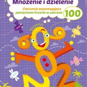 Mnożenie i dzielenie do 100
