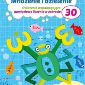 Mnożenie i dzielenie do 30