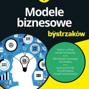 Modele biznesowe dla bystrzaków