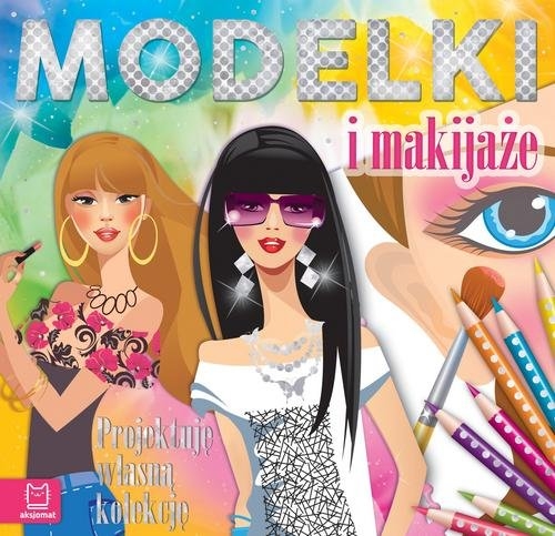 Modelki i makijaże projektuję własną kolekcję